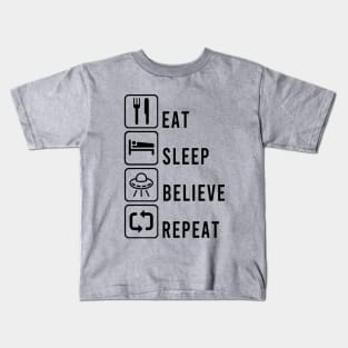 Aliens Exist - Eat Sleep Believe Repeat Kids T-Shirt